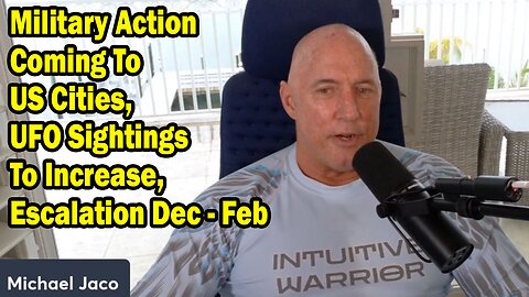 "Military Action Coming To US Cities, UFO Sightings To Increase, Escalation Dec - Feb"