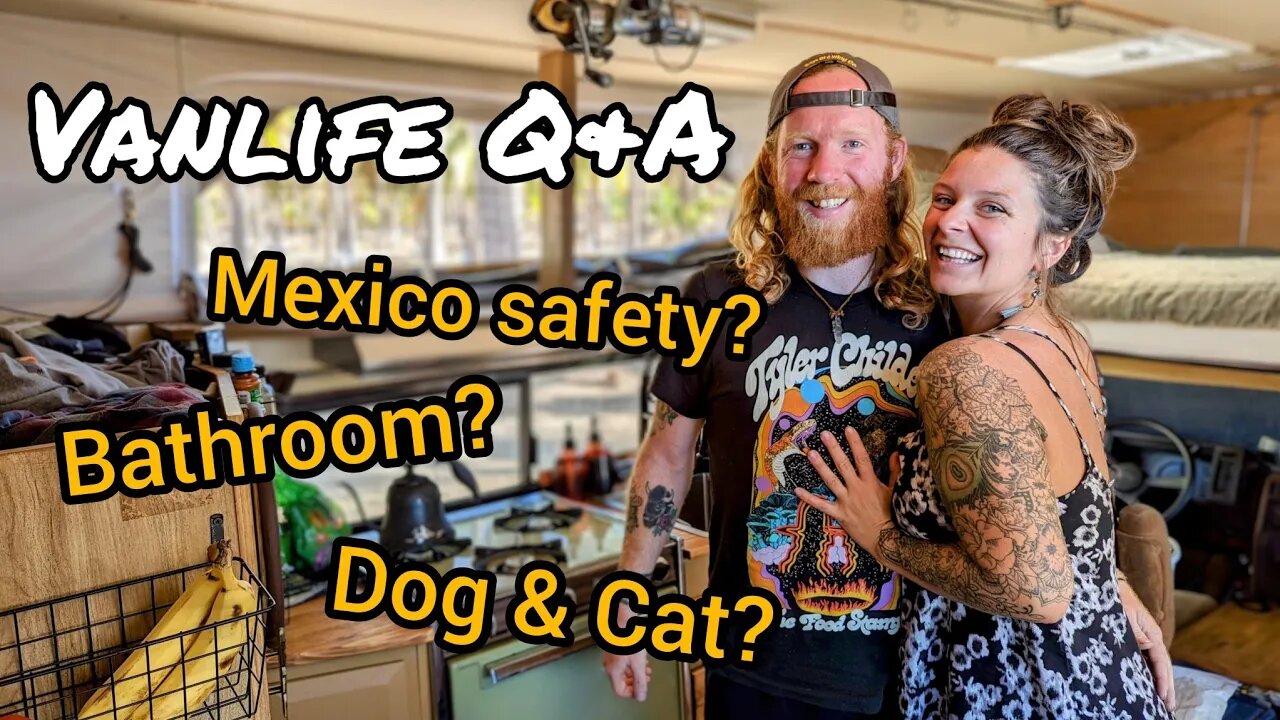 YOUR questions answered...VANLIFE Q&A