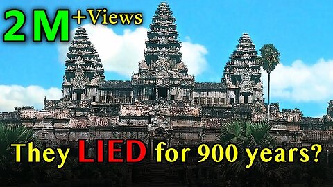 Angkor Wat - Tutto ciò che sai è SBAGLIATO! Tecnologia antica impossibile | Parte II