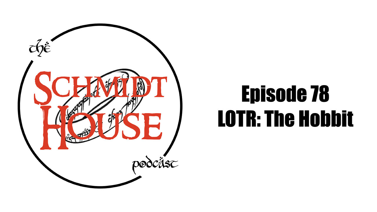 Episode 78 - LOTR: The Hobbit