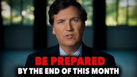 Tucker Carlson- Something big is about to happen!!
