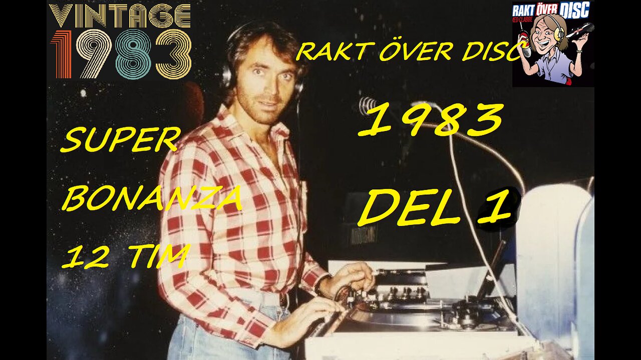 1983 PART 1 RAKT ÖVER DISC MED CLABBE ALL SHOWS 12 TIM GREAT MUSIC