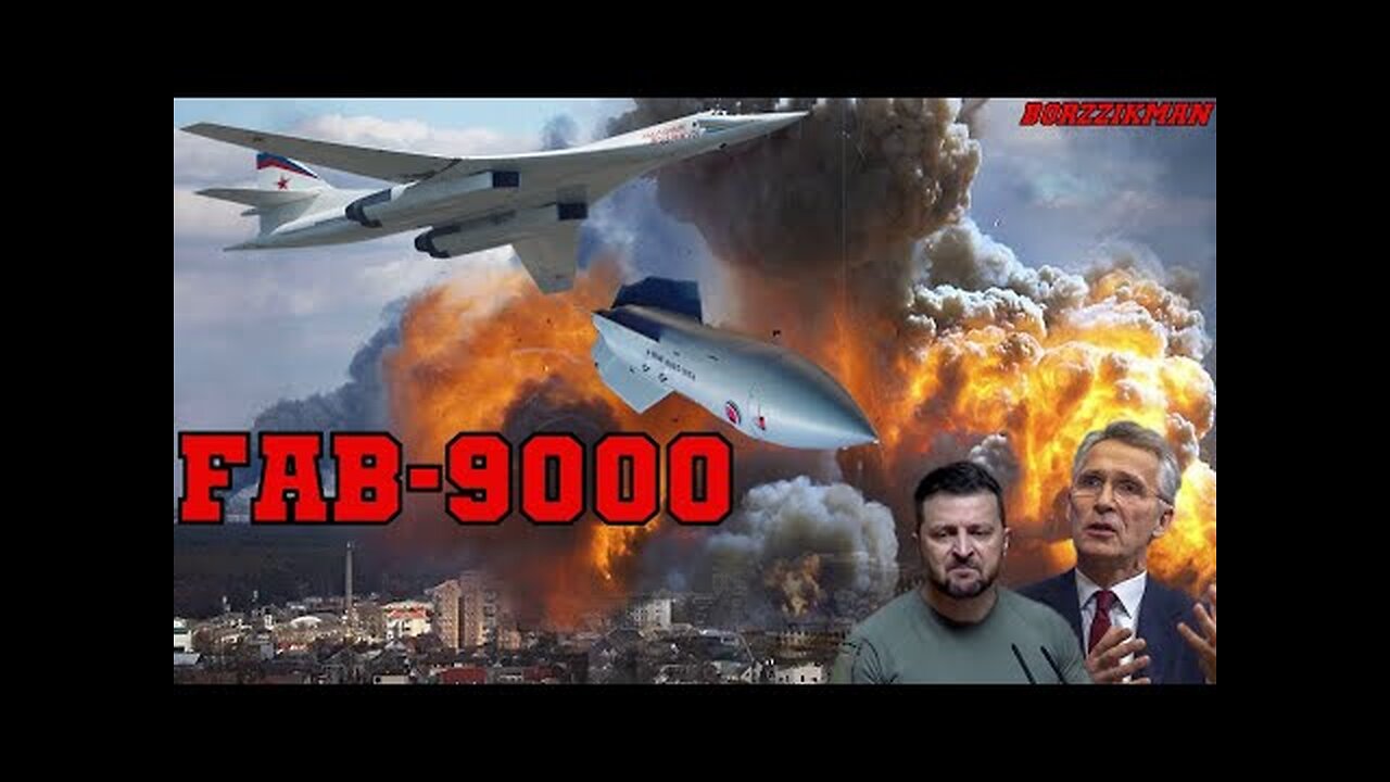 Run For Your Lives! Russia Deploys FAB-9000 In UKR: The Most Powerful Non-Nuclear Bomb Ever Built!