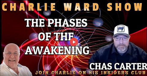 DOCTORS MAKING DECISIONS ON THE PHASES OF THE AWAKENING WITH CHAS CARTER & CHARLIE WARD