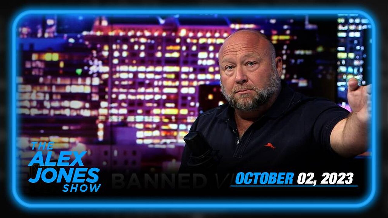 The Alex Jones Show MONDAY FULL SHOW 10/02/23