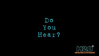 Do you hear?