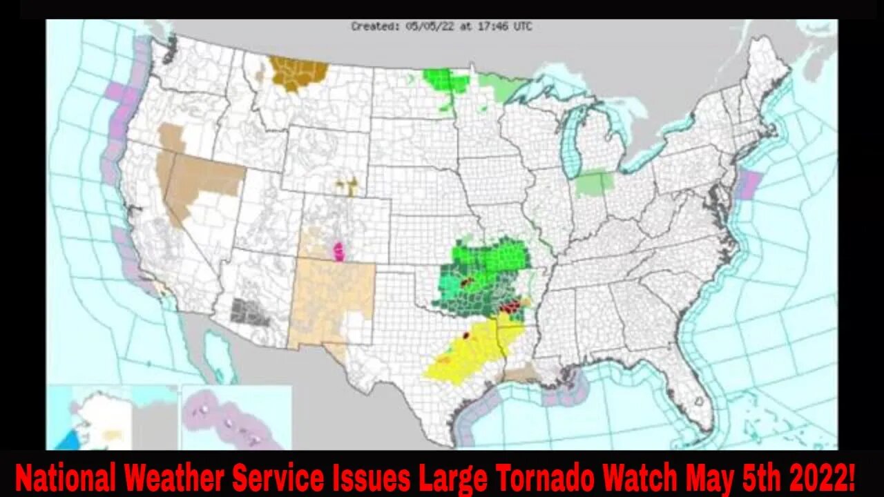 NWS Issues Large Tornado Watch For Texas Louisiana And Arkansas May 5th 2022!