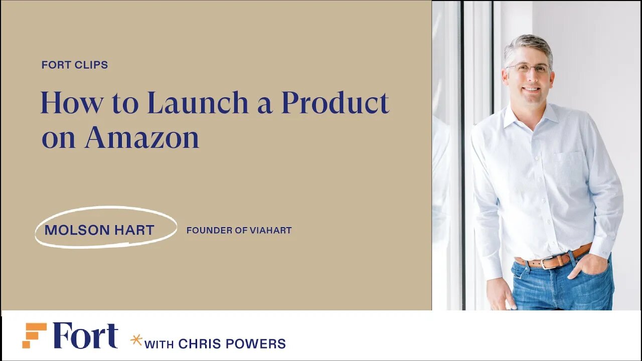 How to Launch a Product on Amazon w/ Molson Hart