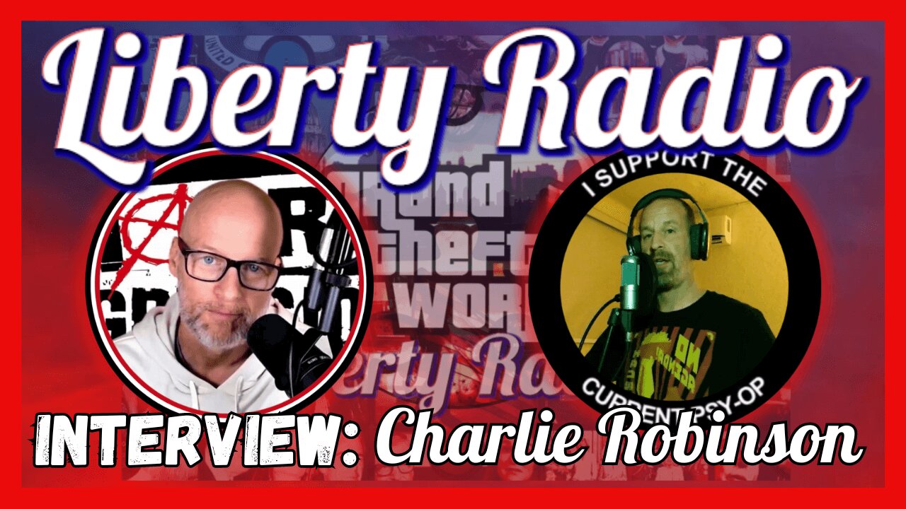 Liberty Radio Interview: Charlie Robinson