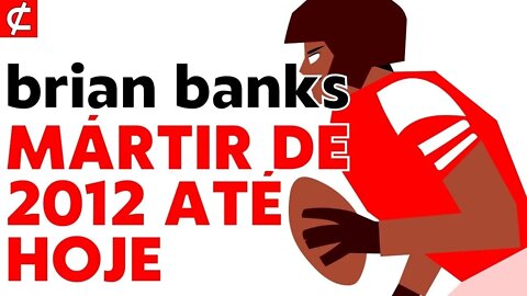 Brian Banks é um grande HERÓI