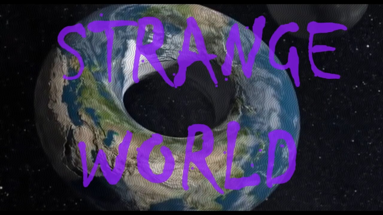 Strange World - Ep. 023 - August 6th, 2023