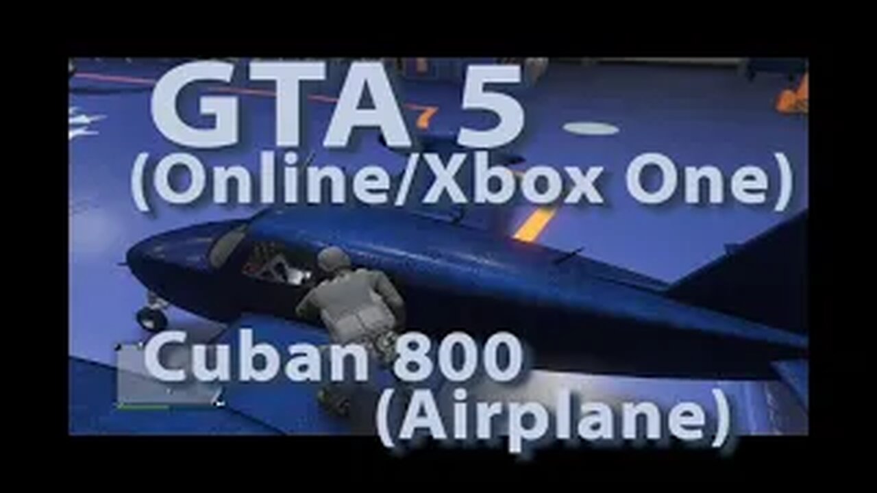 GTA 5 (Online/Xbox One) Cuban 800 (Airplane)