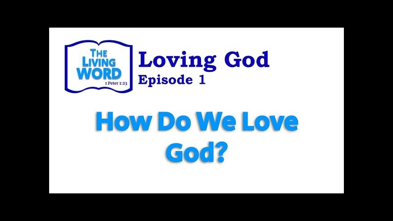 What does Loving God Look Like?