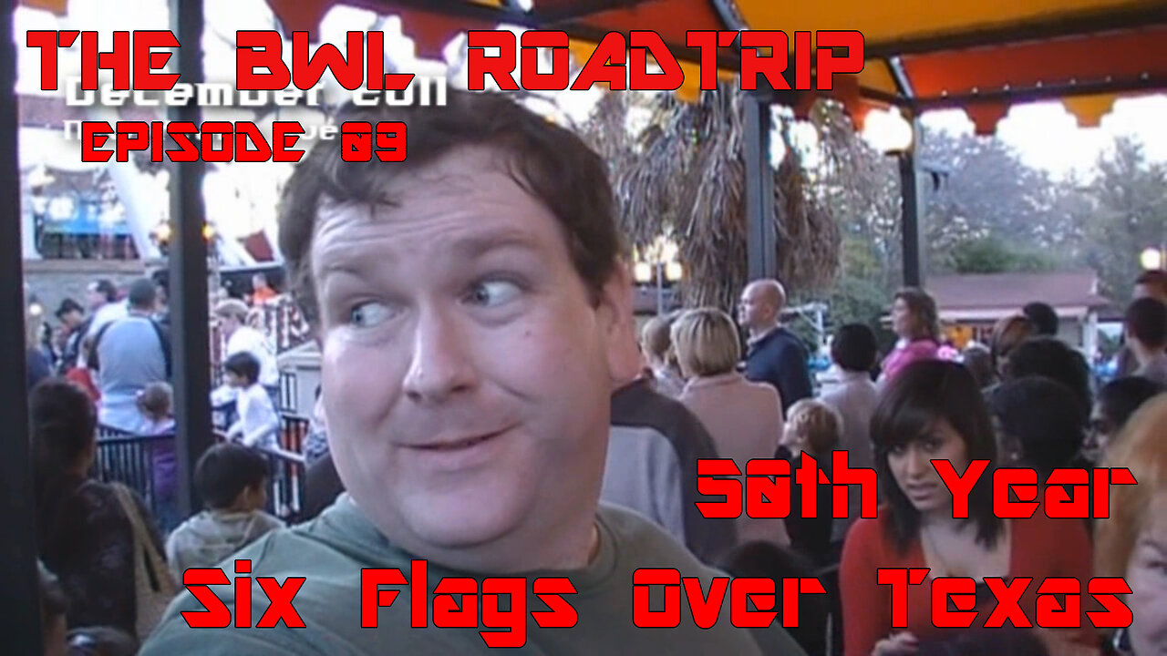 BWL RoadTrip: Six Flags Over Texas