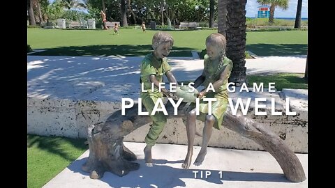 Play It Well - Tip 1