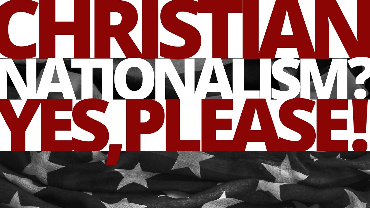 The Vortex — Christian Nationalism? Yes, Please!