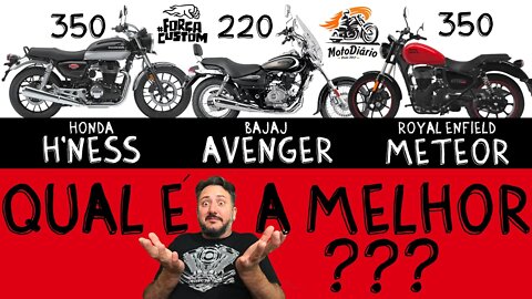 Honda H`Ness, Bajaj Avenger e Royal Enfield Meteor, QUAL É A MELHOR?
