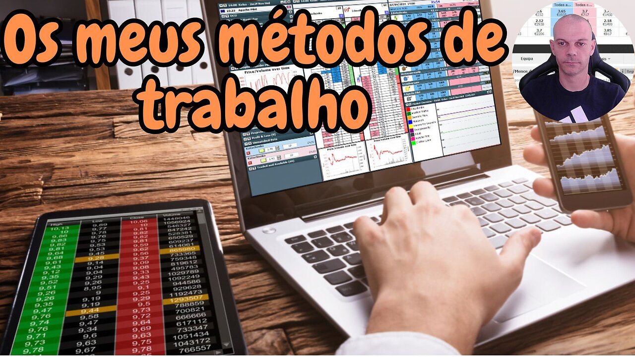 Os Meus Métodos de Trabalho - Apostas e Trading Desportivo