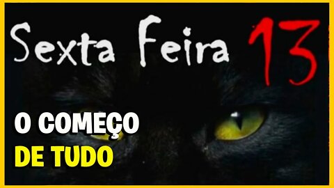 COMO SURGIU A SEXTA-FEIRA 13?