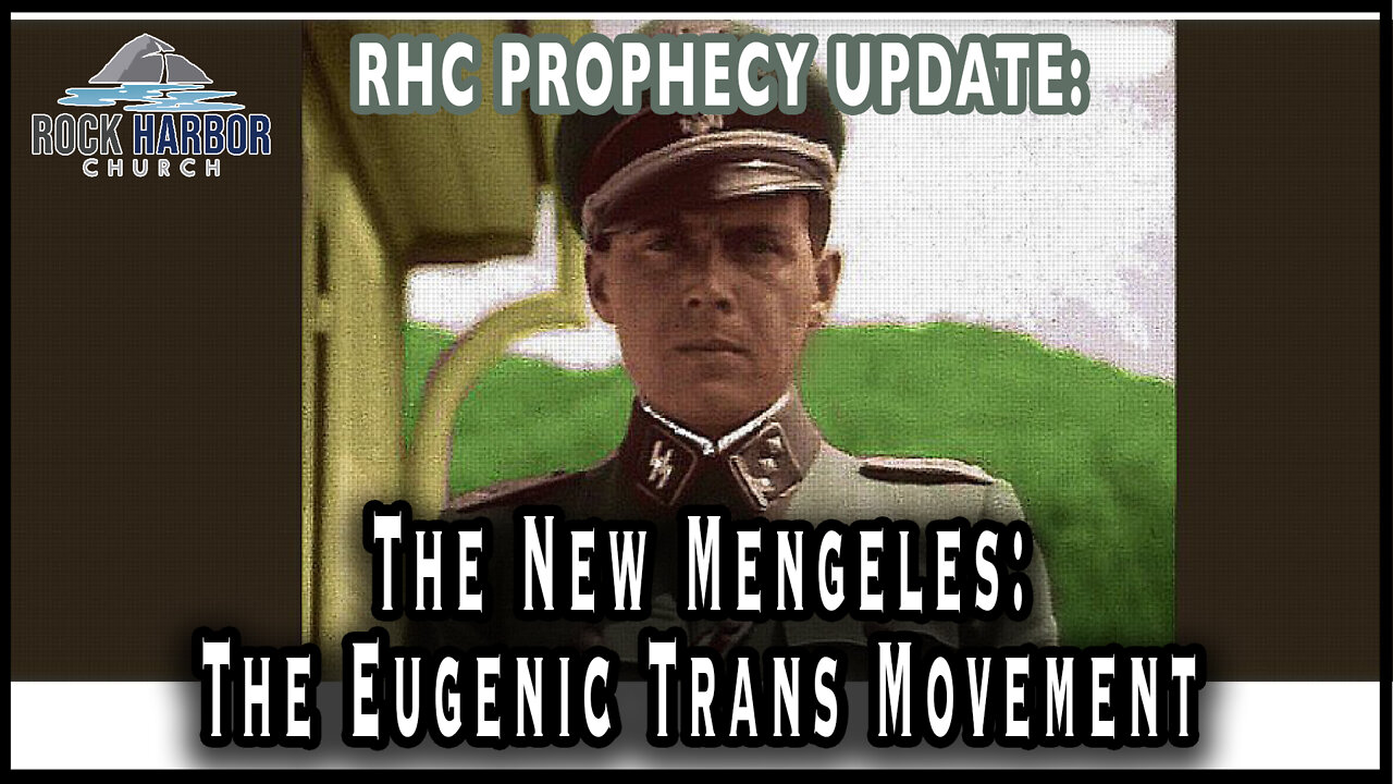 The New Mengeles: The Eugenic Trans Movement [Prophecy Update]