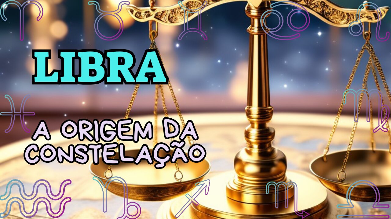 Libra, a Origem da Constelação