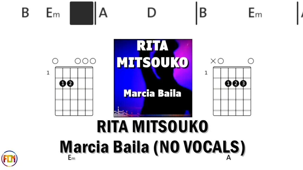 RITA MITSOUKO Marcia Baila FCN GUITAR CHORDS & LYRICS NO VOCALS