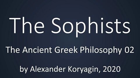 The Sophists | Greek Philosophy 03