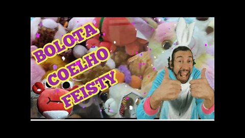 FEISTY, COELHO E BOLOTA CARANGUEJO 🦀, QUAL SERÁ QUE VEIO....