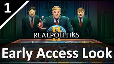 First Look At Realpolitiks II [Early Access] l Russian Dominance l Part 1