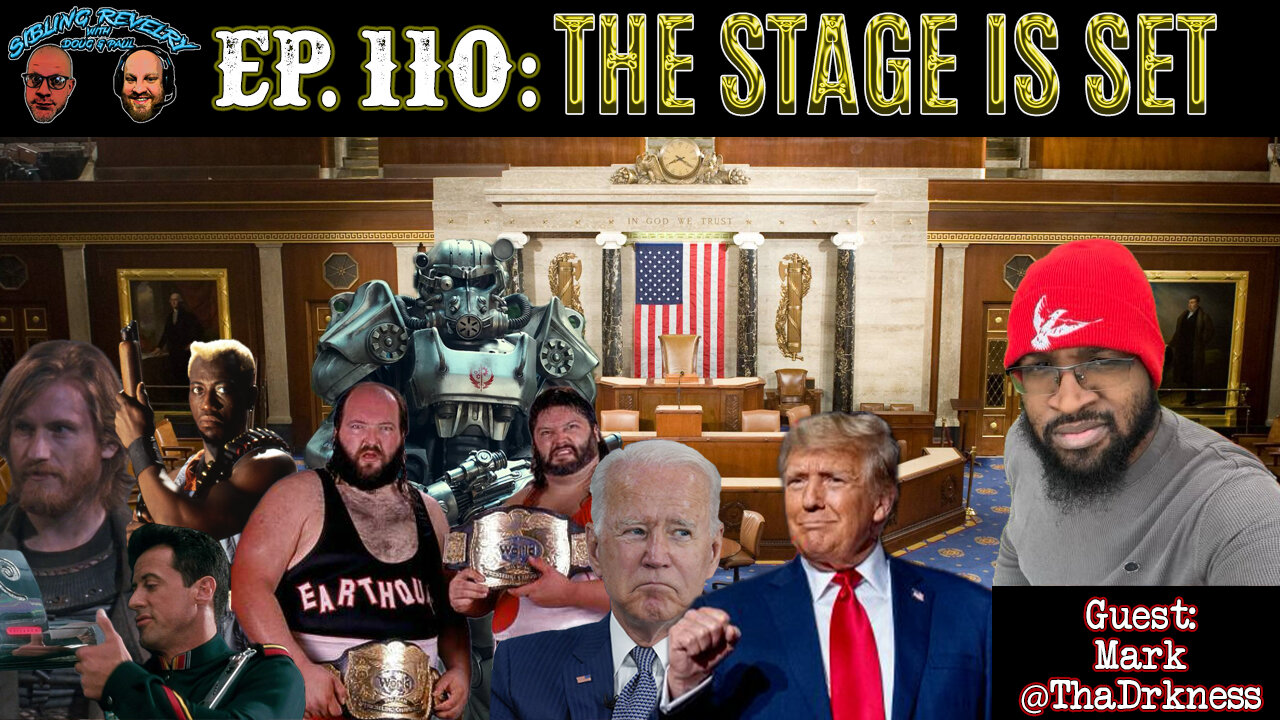 Sibling Revelry Ep. 110: The stage is set