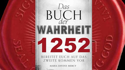 Maria: Meine Rolle als die Mutter der Kinder Gottes wird untergraben (Buch der Wahrheit Nr 1252)