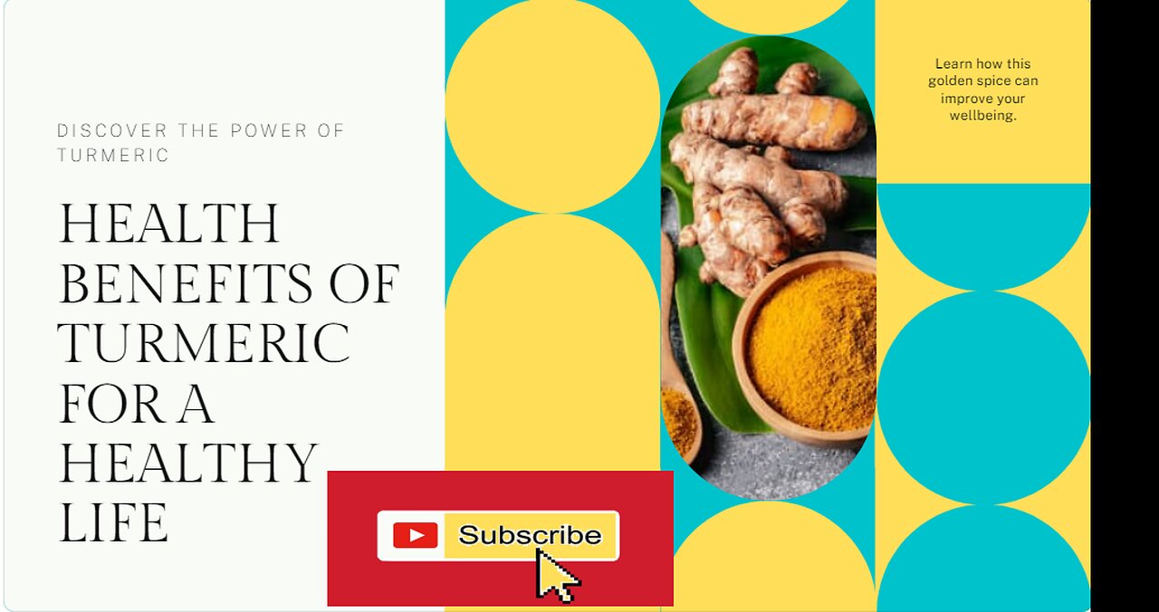 Health Benefits of Turmeric for a Healthy Life