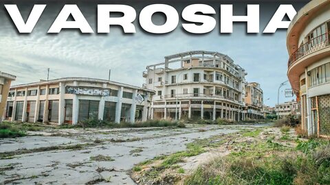 Varosha City Cyprus | The Most Luxurious Abandoned City