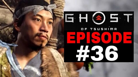 Ghost of Tsushima Episode #36 - No Commentary Gameplay