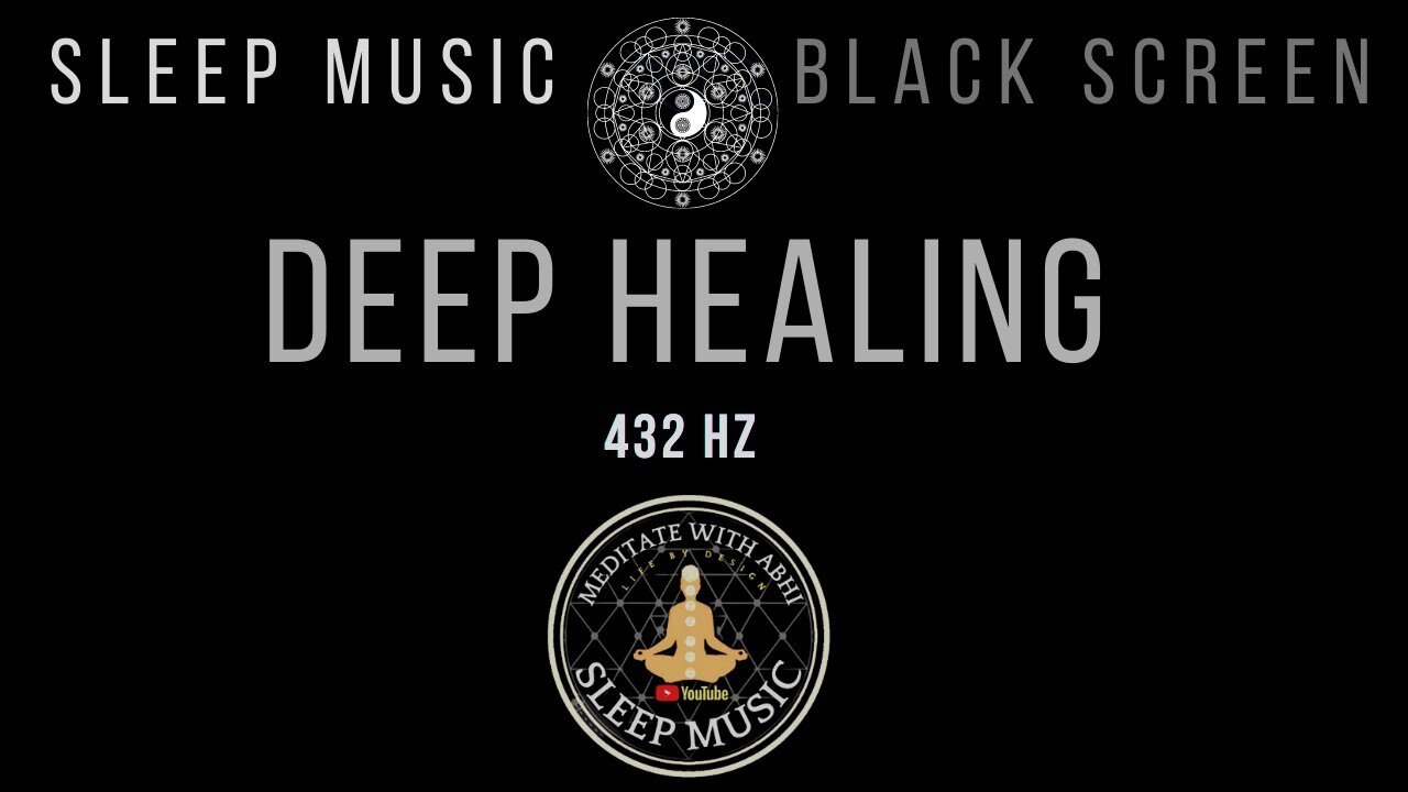 Sleep Music 432hz Healing Frequency Black Screen