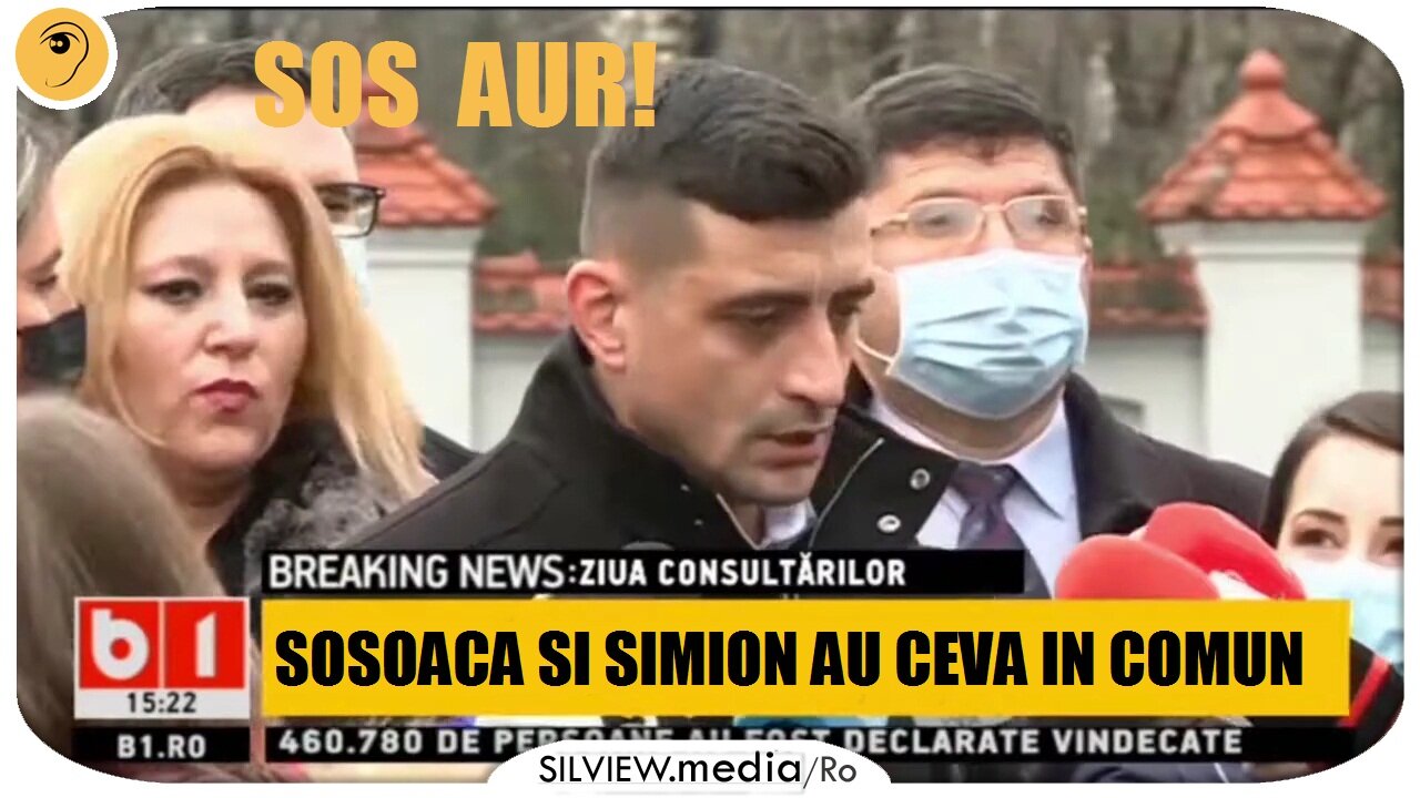 SOS AUR! Sosoaca si Simion au ceva in comun