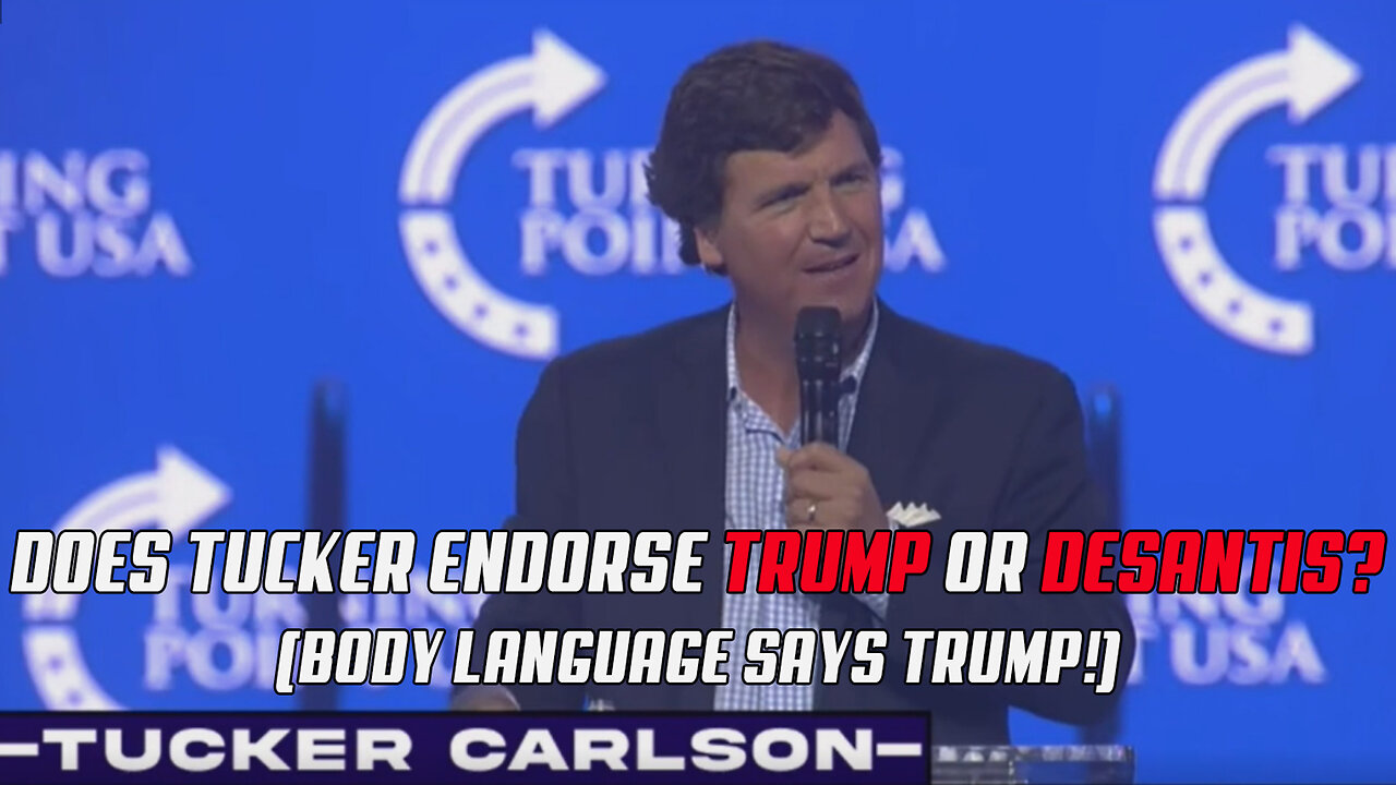 Does Tucker Endorse DeSantis or Trump? (Hint: He Leans Trump)