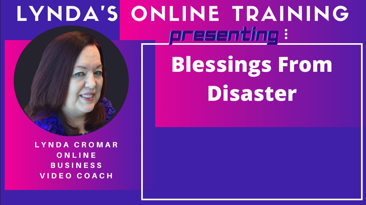 Blessings From Disaster