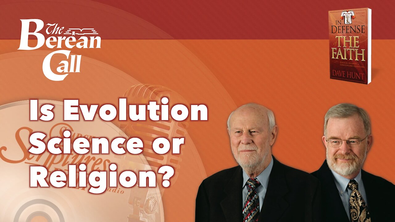 Is Evolution Science or Religion? - In Defense of the Faith Radio Discussion