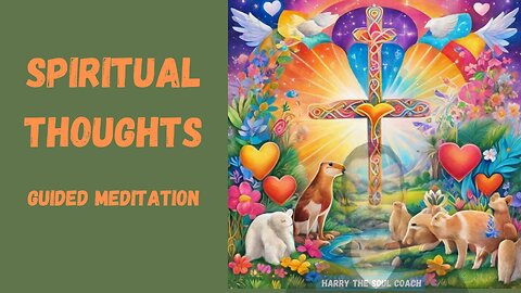 Spiritual Thoughts Guided Meditation