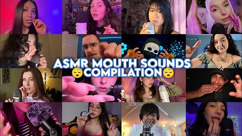 ASMR | The Only Mouth Sounds Compilation You'll Ever Need