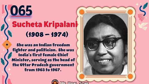 Sucheta Kripalani (1908 – 1974)| TOP 150 Women That CHANGED THE WORLD | Short Biography