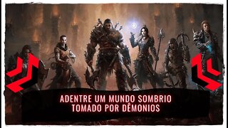 Diablo Immortal - Adentre um Mundo Sombrio tomado por Demônios (Jogo para Android, iOS e PC)