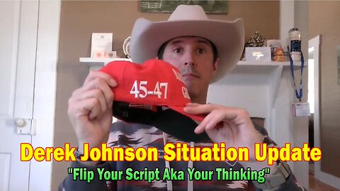 Derek Johnson Situation Update Nov 18: "Flip Your Script Aka Your Thinking"