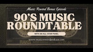 Next on Music Rewind - 90s Music Roundtable Part 2