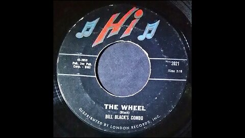 Bill Black's Combo - The Wheel