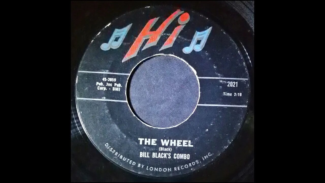 Bill Black's Combo - The Wheel