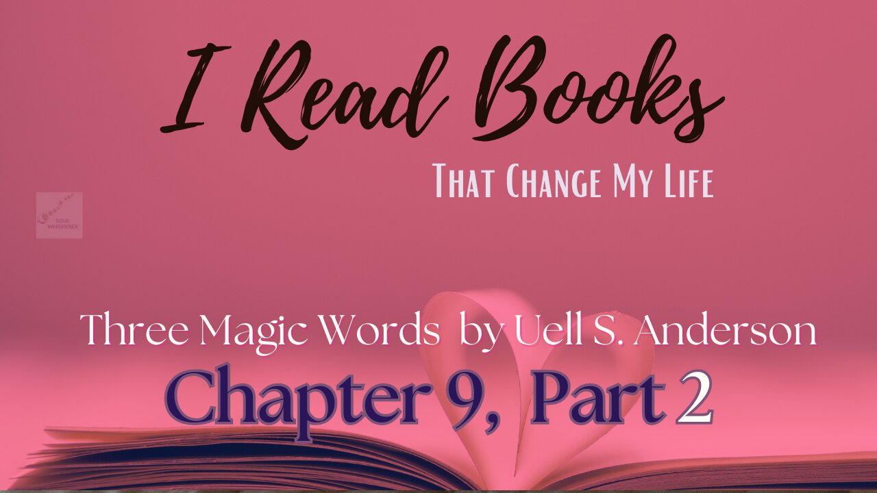 📚BOOK READ | Three Magic Words (Chapter 9, part 2) SUCCESS