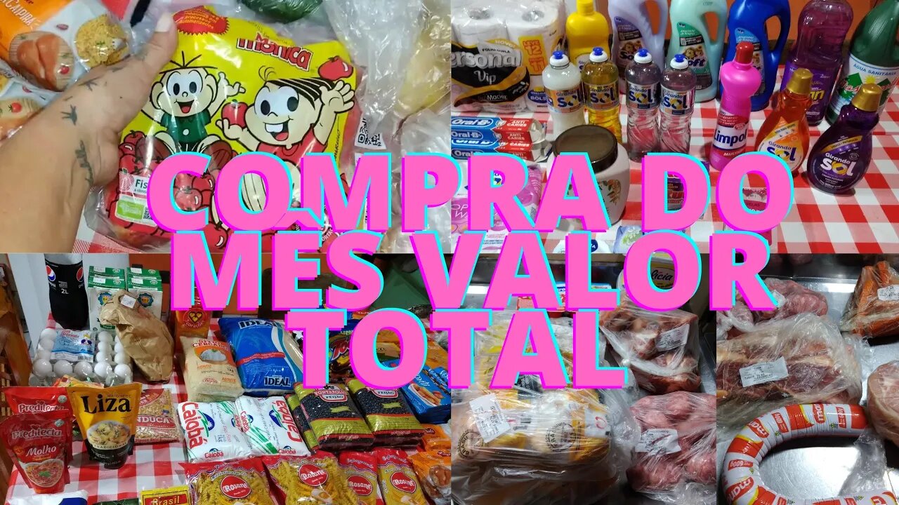 Compra do mês - Compramos muita coisa?! Valor total.