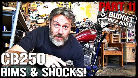 CB250 Build - PART 11. Rims & Shocks!